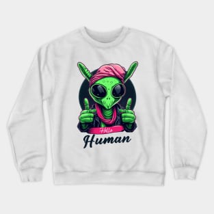 Hello Human Crewneck Sweatshirt